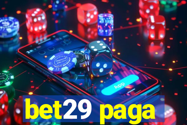 bet29 paga
